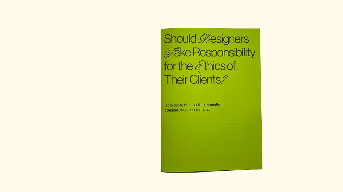 a green title cover with the title 'Should Designers Take Responsibility For The Ethics of Their Clients'
